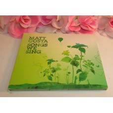 CD Matt Costa Songs We Sing Gently Used CD 13 Tracks 2006 Brushfire Records